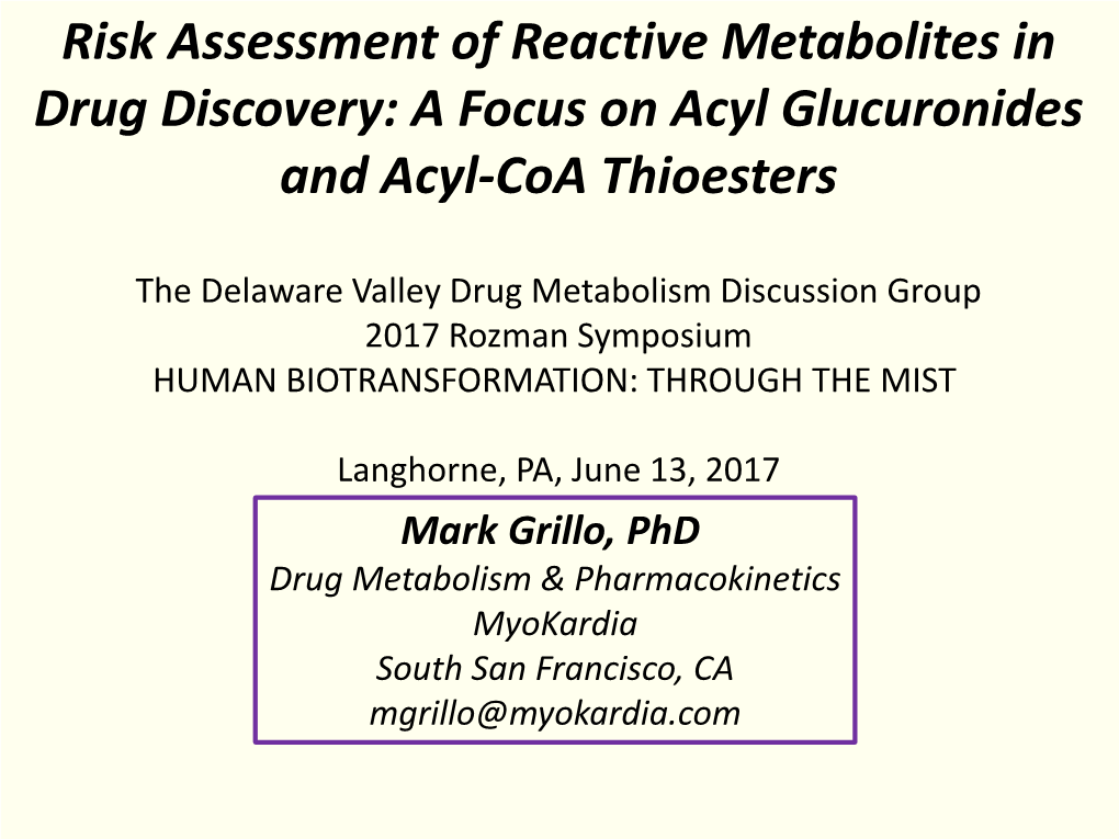 Risk Assessment of Reactive Metabolites in Drug Discovery: a Focus on Acyl Glucuronides and Acyl-Coa Thioesters