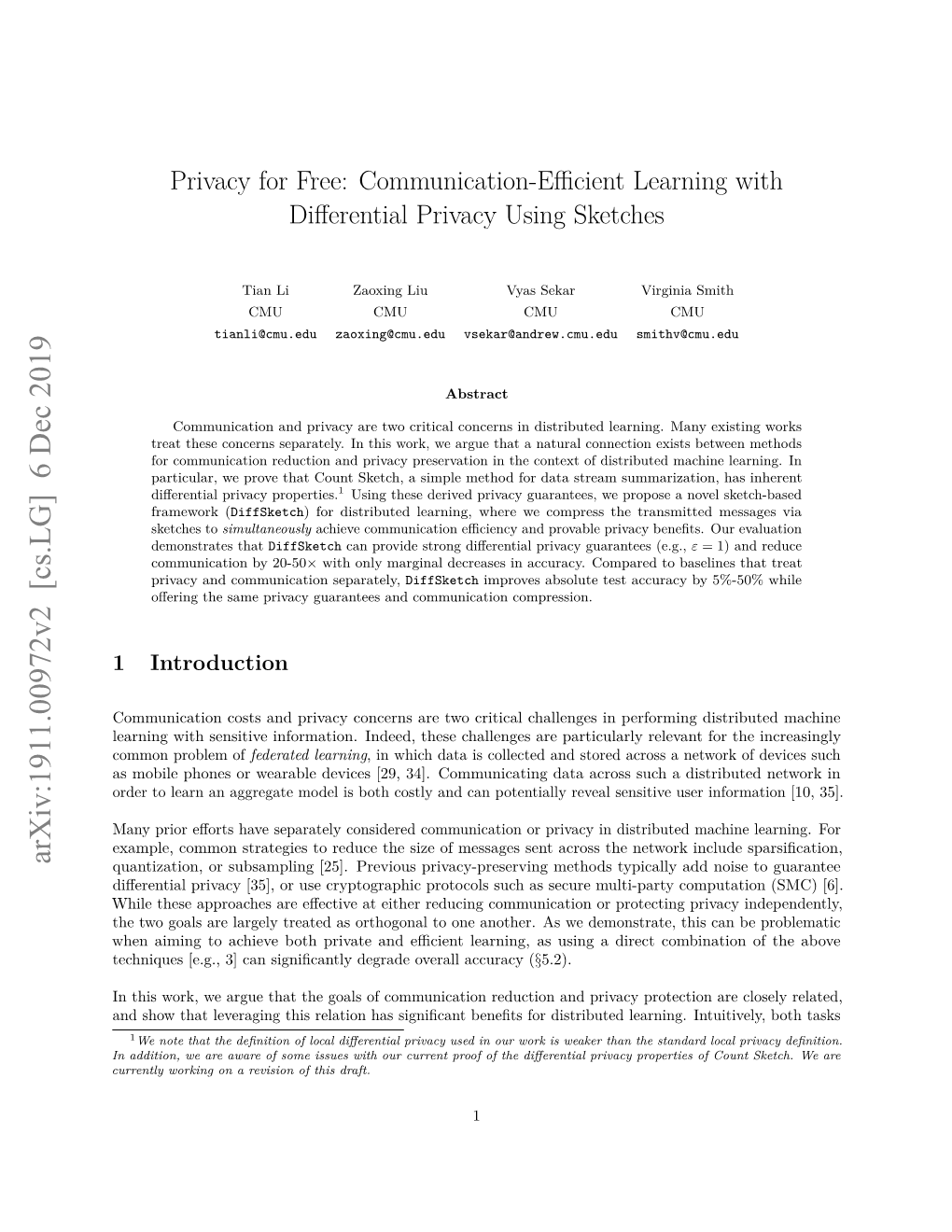 Privacy for Free: Communication-Efficient Learning