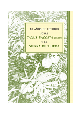 Taxus Baccata (Tejo) Sierra De Tejeda