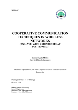Cooperative Communication Techniques in Wireless Networks (Analysis with Variable Relay Positioning)