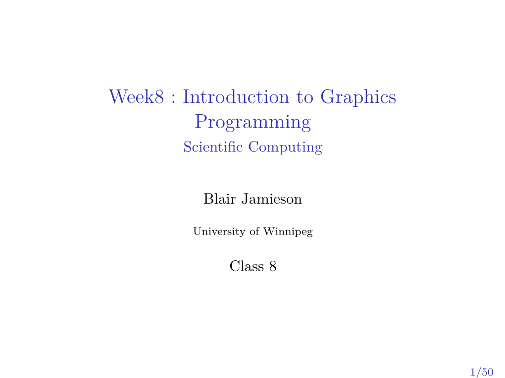 Introduction to Graphics Programming Scientiﬁc Computing