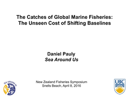 The Catches of Global Marine Fisheries: the Unseen Cost of Shifting Baselines