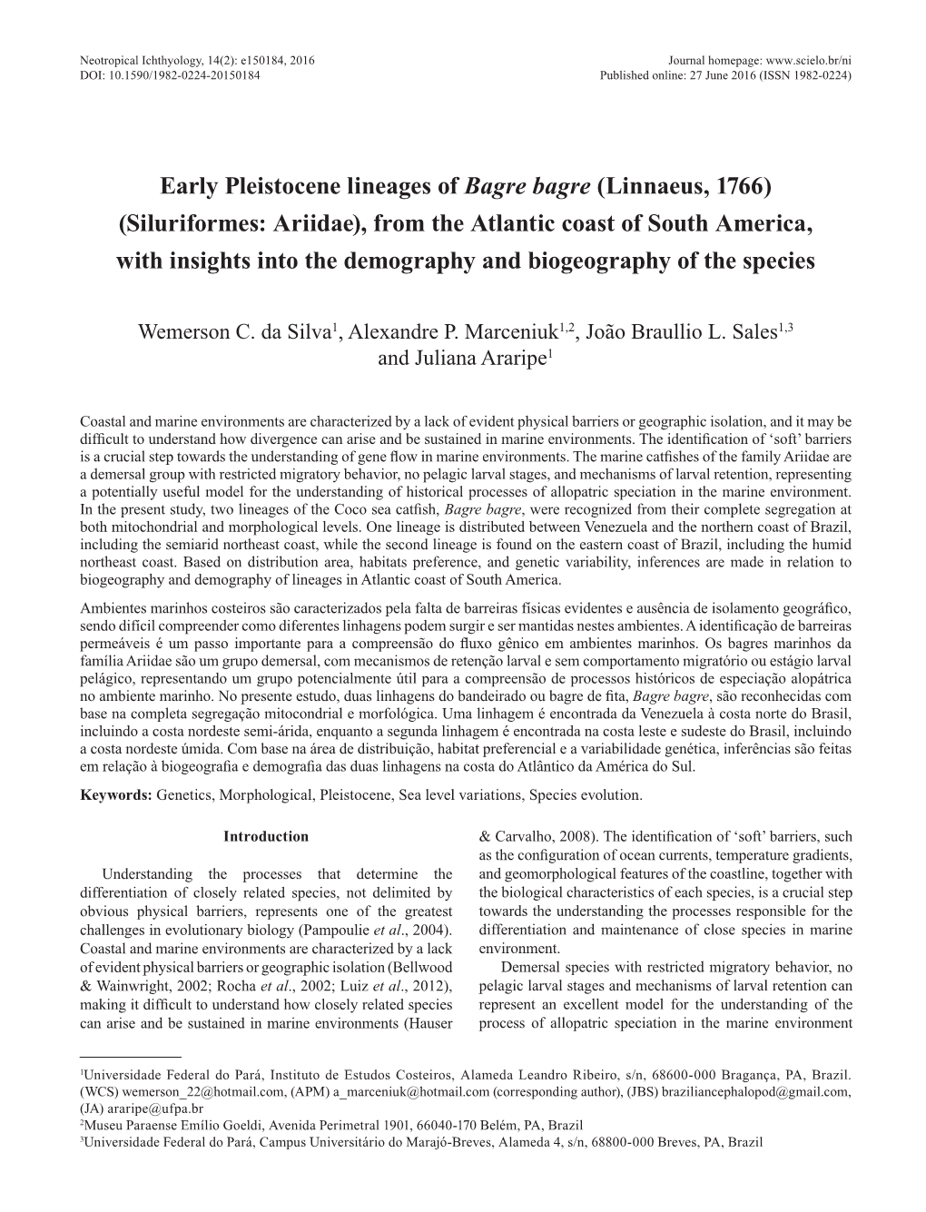 Siluriformes: Ariidae), from the Atlantic Coast of South America, with Insights Into the Demography and Biogeography of the Species