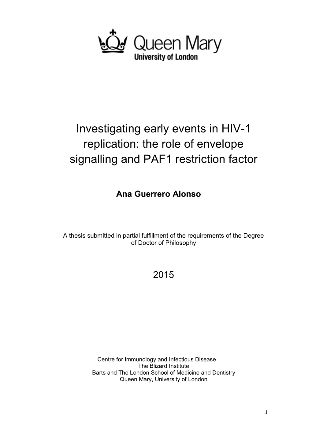 Investigating Early Events in HIV-1 Replication: the Role of Envelope Signalling and PAF1 Restriction Factor