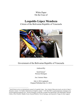 Leopoldo López Mendoza Citizen of the Bolivarian Republic of Venezuela