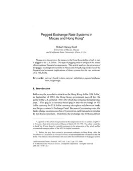 Pegged Exchange Rate Systems in Macau and Hong Kong*