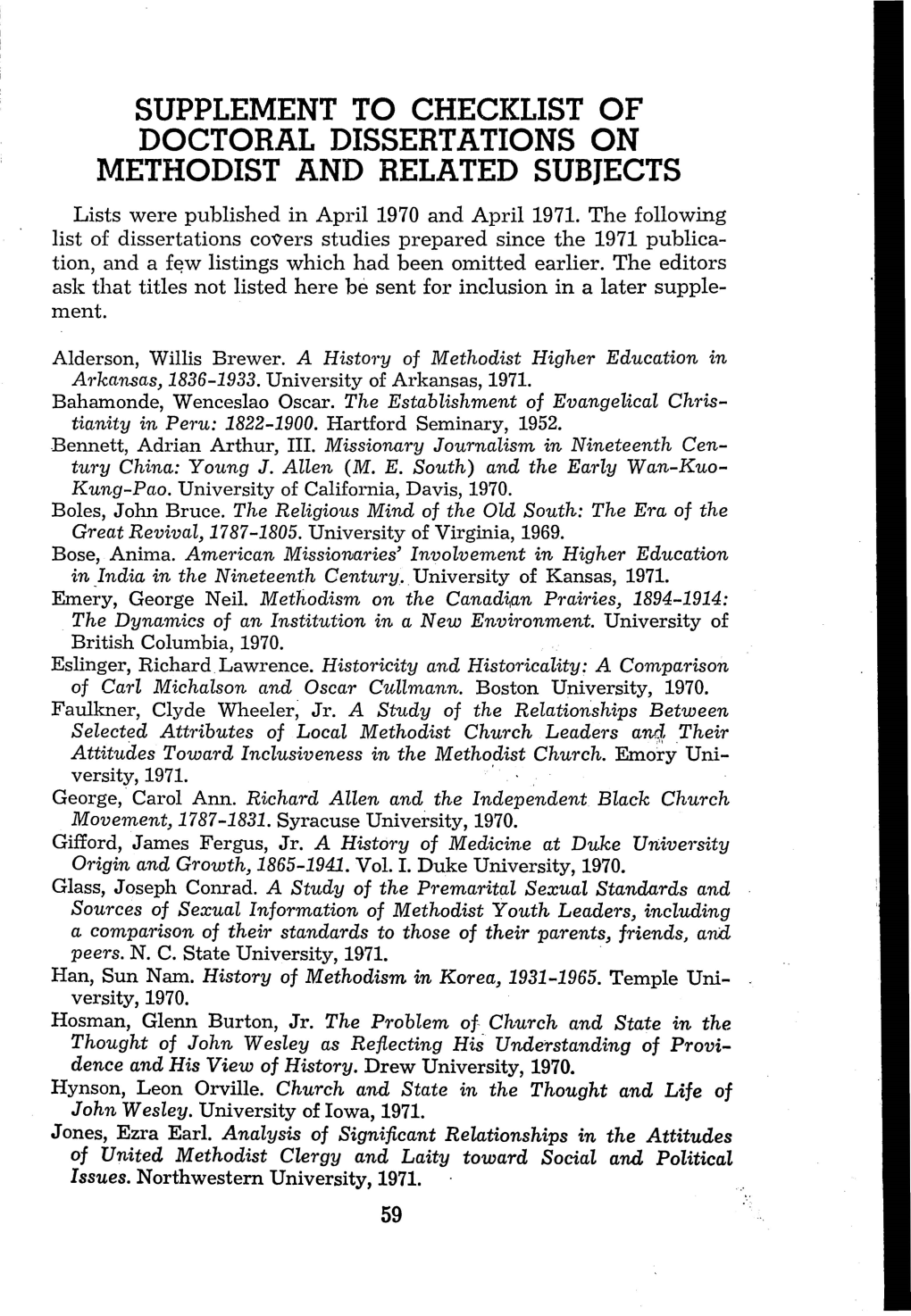 SUPPLEMENT to CHECKLIST of DOCTORAL DISSERTATIONS on METHODIST and RELATED SUBJECTS Lists Were Published in April 1970 and April 1971