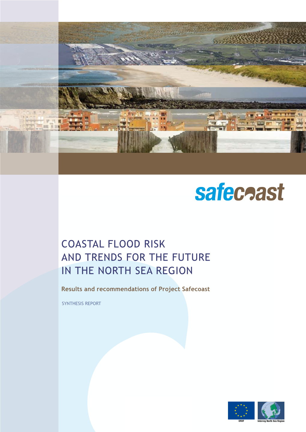 Coastal Flood Risk and Trends for the Future in the North Sea Region