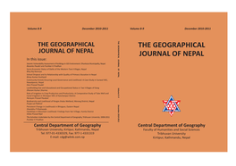 THE GEOGRAPHICAL JOURNAL of NEPAL Volume 8 -9 December 2010-2011 the GEOGRAPHICAL JOURNAL of NEPAL JOURNAL of NEPAL in This Issue