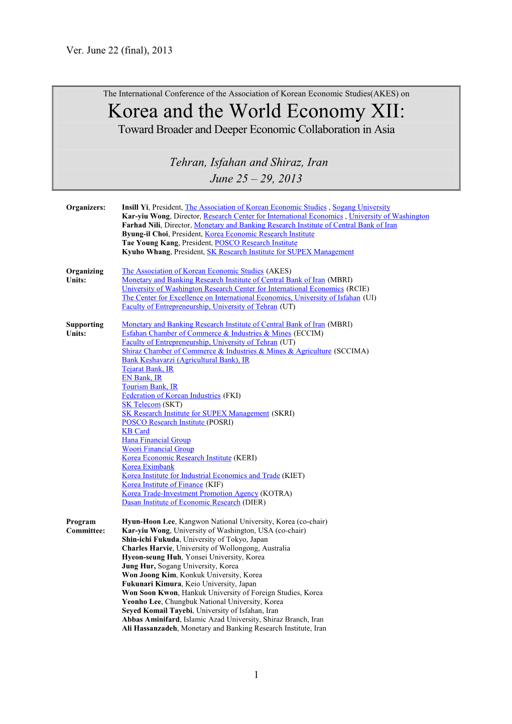 Korea and the World Economy XII: Toward Broader and Deeper Economic Collaboration in Asia