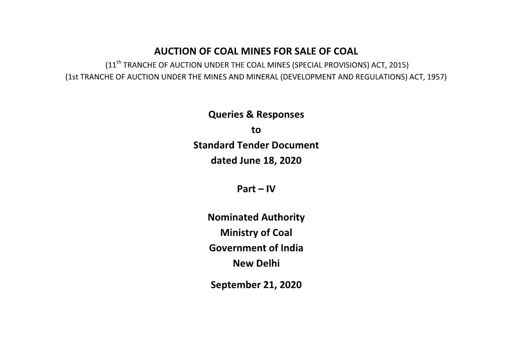 AUCTION of COAL MINES for SALE of COAL Queries & Responses to Standard Tender Document Dated June 18, 2020 Part – IV No