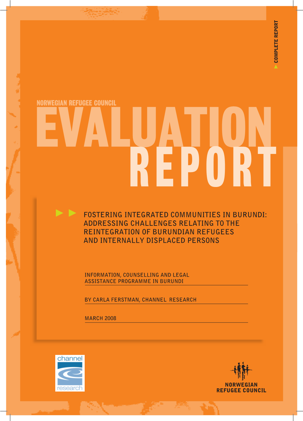 Fostering Integrated Communities in Burundi: Addressing Challenges Relating to the Reintegration of Burundian Refugees and Internally Displaced Persons