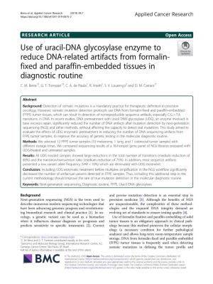Use of Uracil-DNA Glycosylase Enzyme to Reduce DNA-Related Artifacts from Formalin- Fixed and Paraffin-Embedded Tissues in Diagnostic Routine C