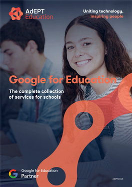 Google for Education the Complete Collection of Services for Schools