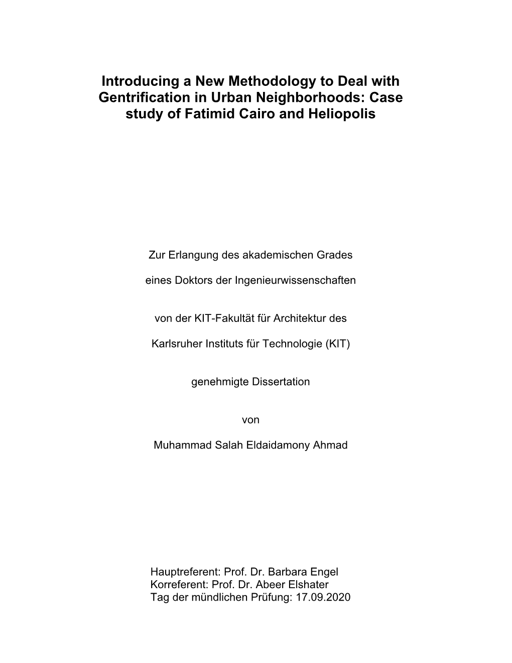 Introducing a New Methodology to Deal with Gentrification in Urban Neighborhoods: Case Study of Fatimid Cairo and Heliopolis