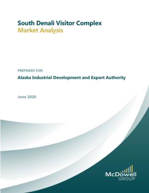 South Denali Visitor Complex Market Analysis