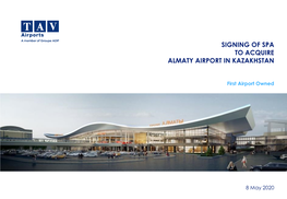 Signing of Spa to Acquire Almaty Airport in Kazakhstan