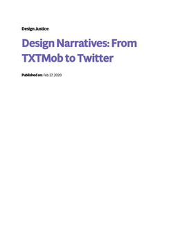 Design Narratives: from Txtmob to Twitter