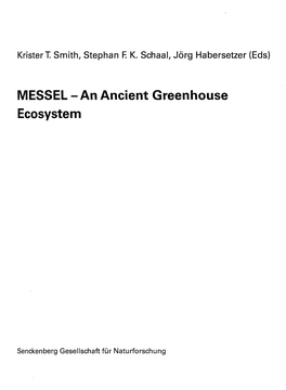 MESSEL - an Ancient Greenhouse Ecosystem