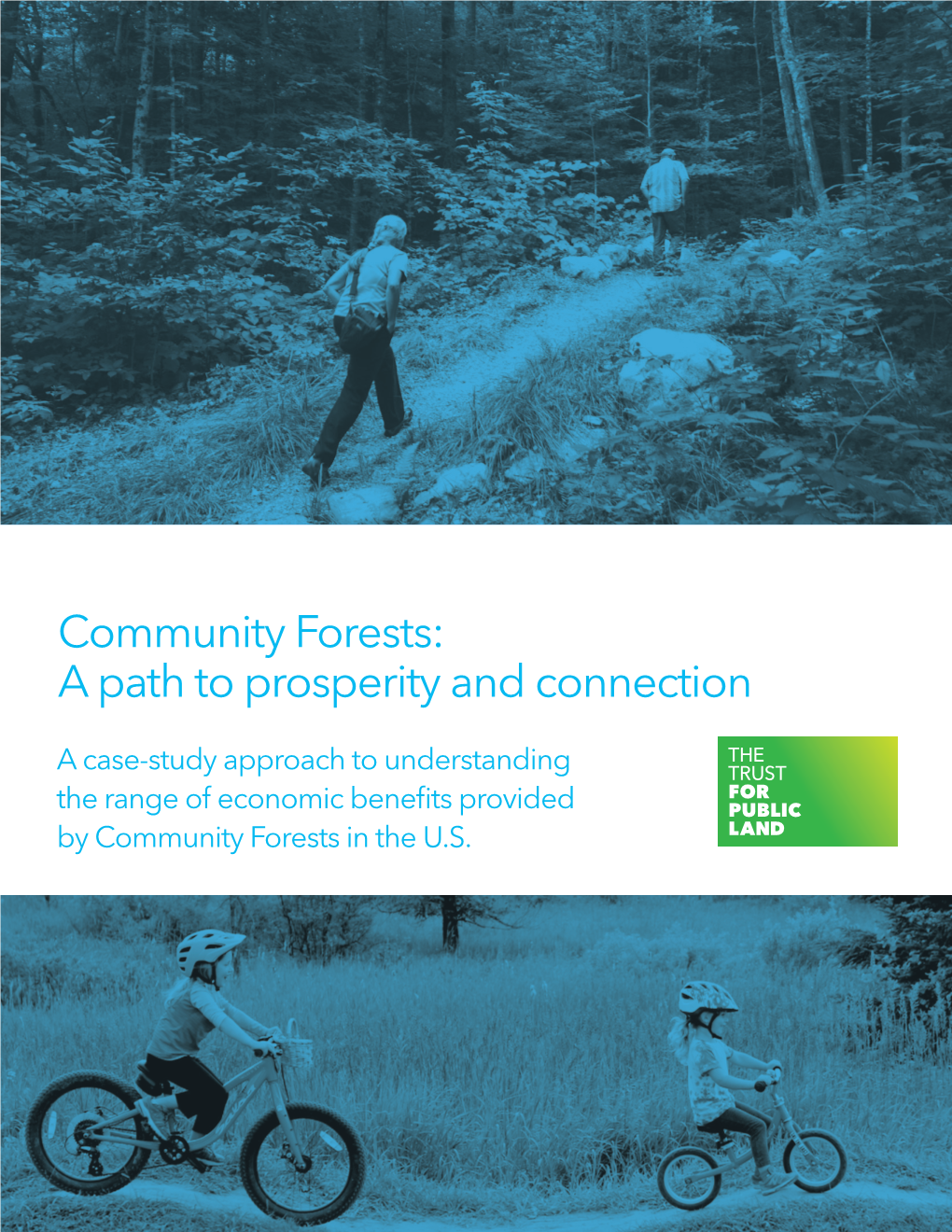 Community Forests: a Path to Prosperity and Connection