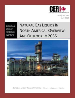 Natural Gas Liquids in North America: Overview and Outlook to 2035
