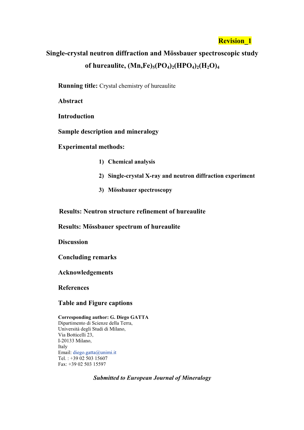 Revision 1 Single-Crystal Neutron Diffraction and Mössbauer Spectroscopic Study of Hureaulite, (Mn,Fe)5(PO4)2(HPO4)2(H2O)4