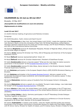 CALENDRIER Du 22 Mai Au 28 Mai 2017 Brussels, 19 May 2017 (Susceptible De Modifications En Cours De Semaine) Déplacements Et Visites