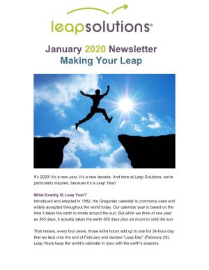 January 2020 Newsletter Making Your Leap