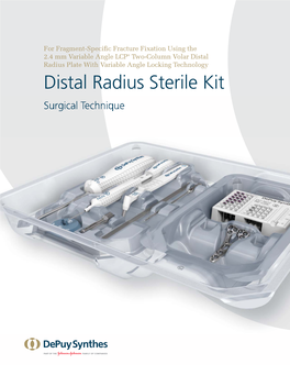 Distal Radius Sterile Kit Surgical Technique Table of Contents