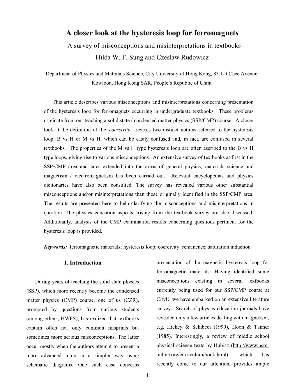 A Closer Look at the Hysteresis Loop for Ferromagnets - a Survey of Misconceptions and Misinterpretations in Textbooks Hilda W