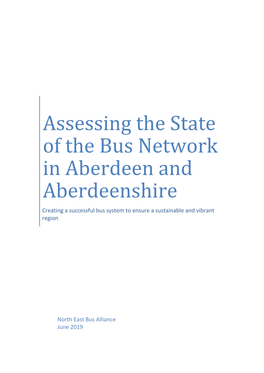 Assessing the State of the Bus Network in Aberdeen and Aberdeenshire Creating a Successful Bus System to Ensure a Sustainable and Vibrant Region