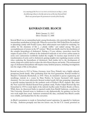 Konrad Emil Bloch Was Spread Upon the Permanent Records of the Faculty