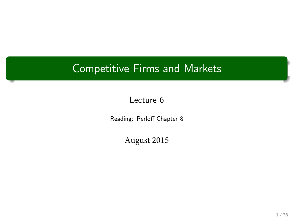 Competitive Firms and Markets