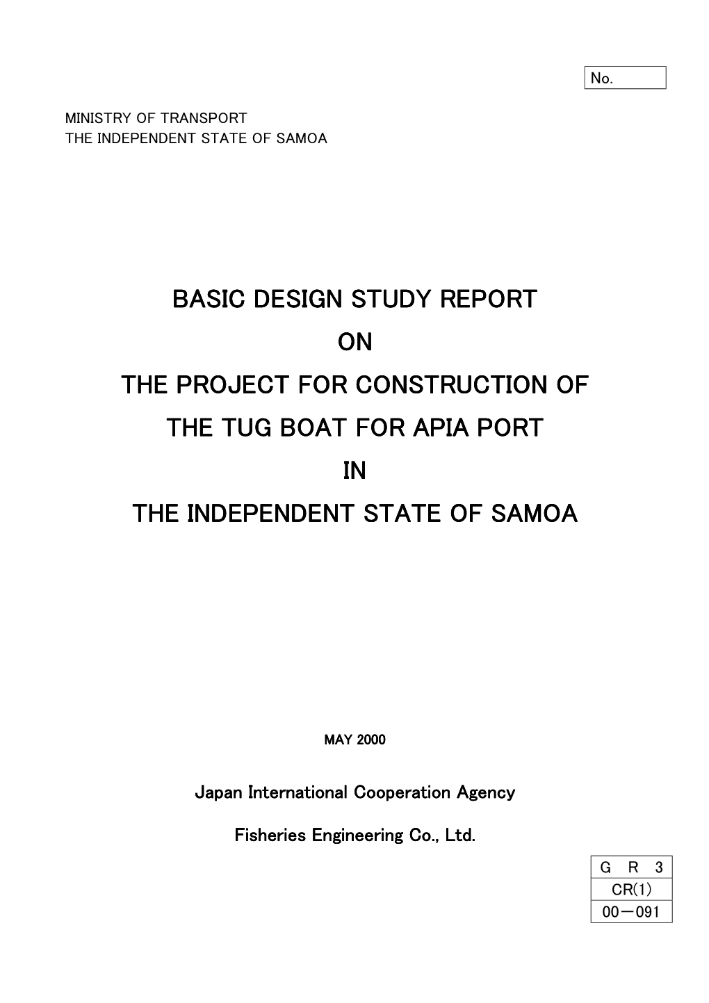 Basic Design Study Report on the Project for Construction of the Tug Boat for Apia Port in the Independent State of Samoa