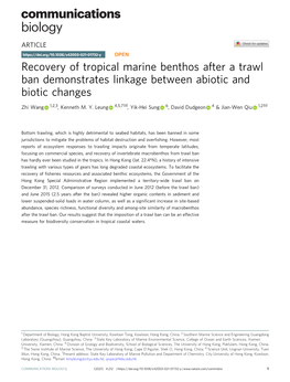 Recovery of Tropical Marine Benthos After a Trawl Ban Demonstrates Linkage Between Abiotic and Biotic Changes ✉ ✉ Zhi Wang 1,2,3, Kenneth M