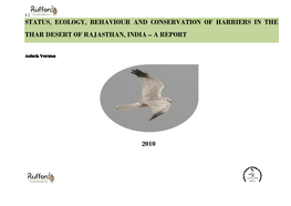 Status, Ecology, Behaviour and Conservation of Harriers in the Thar Desert of Rajasthan, India – a Report 2010