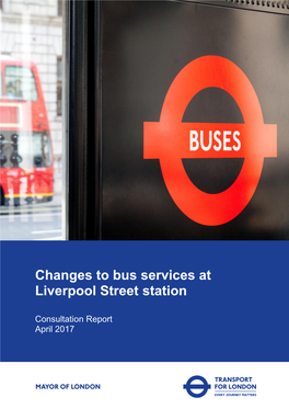Changes to Bus Services at Liverpool Street Station
