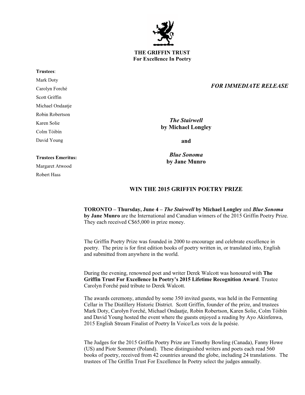 The Stairwell by Michael Longley and Blue Sonoma by Jane Munro Are the International and Canadian Winners of the 2015 Griffin Poetry Prize