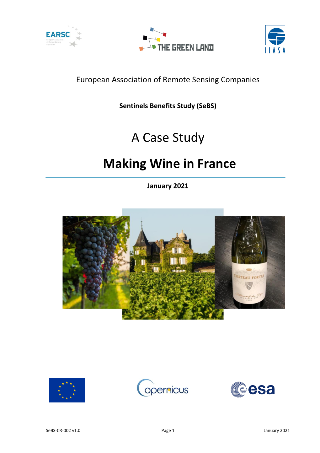 A Case Study Making Wine in France