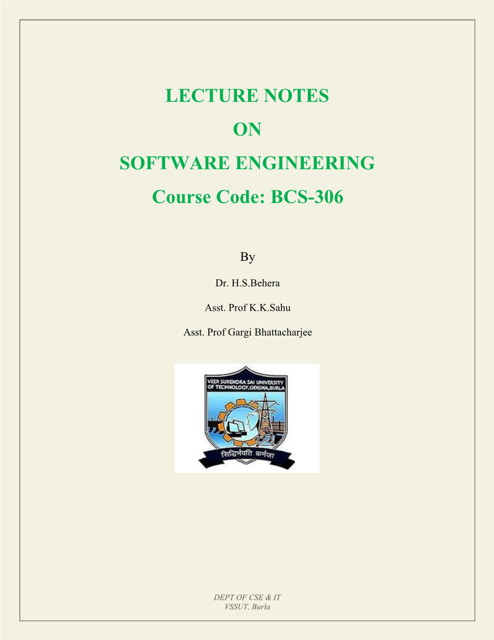 LECTURE NOTES on SOFTWARE ENGINEERING Course Code: BCS-306