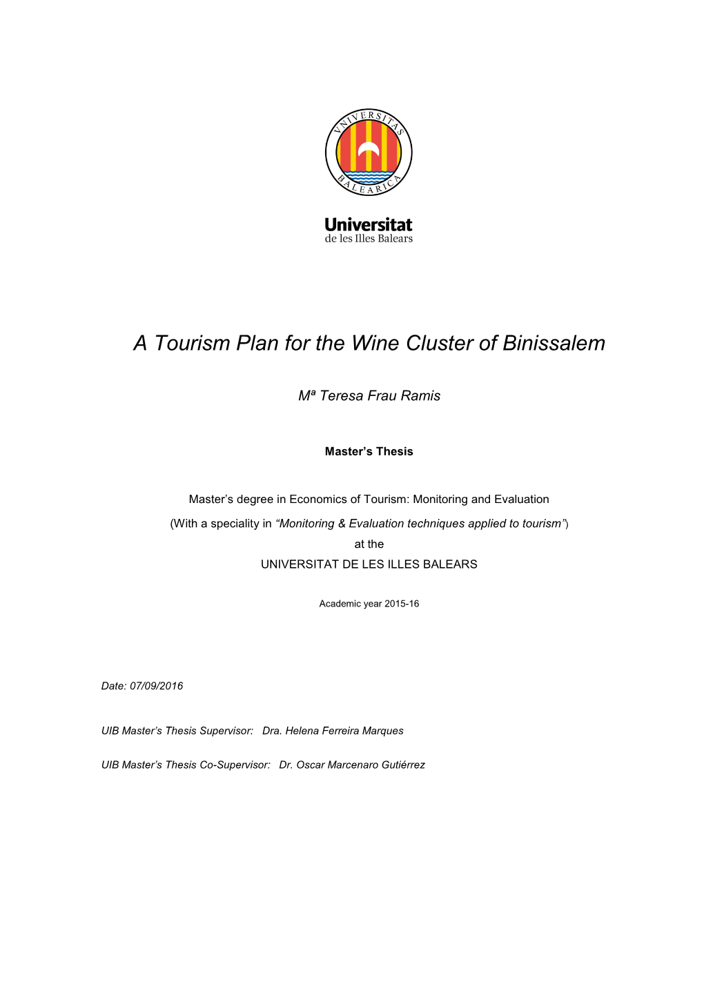 A Tourism Plan for the Wine Cluster of Binissalem