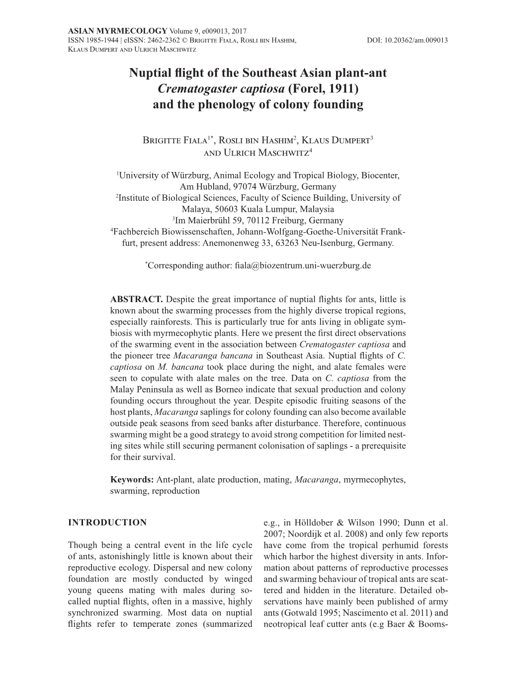 Nuptial Flight of the Southeast Asian Plant-Ant Crematogaster Captiosa (Forel, 1911) and the Phenology of Colony Founding