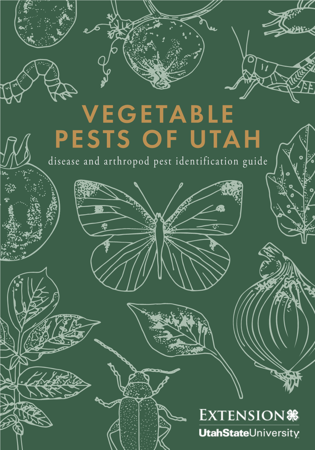 Vegetable Pests of Utah