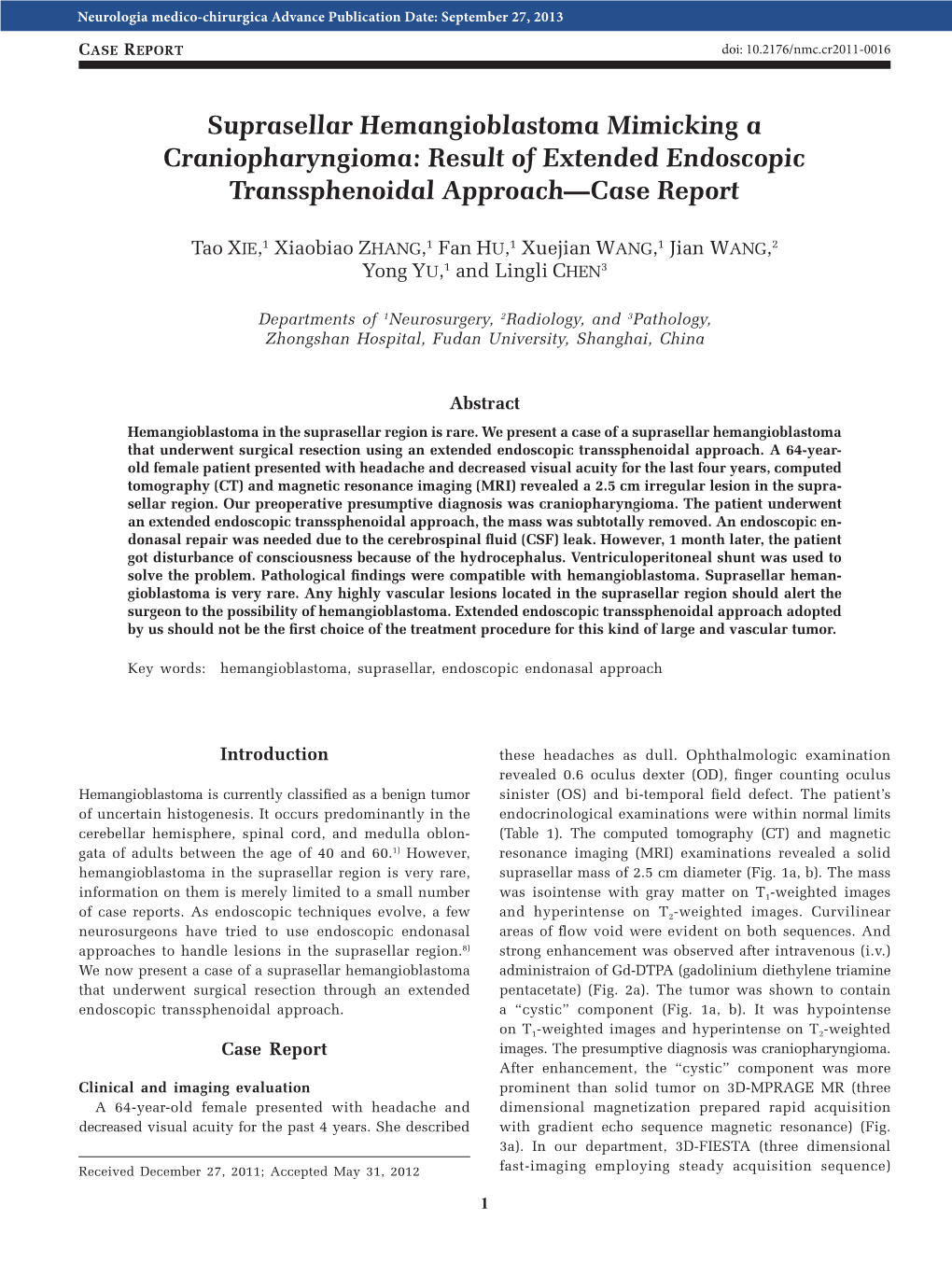 Suprasellar Hemangioblastoma Mimicking a Craniopharyngioma: Result of Extended Endoscopic Transsphenoidal Approach—Case Report