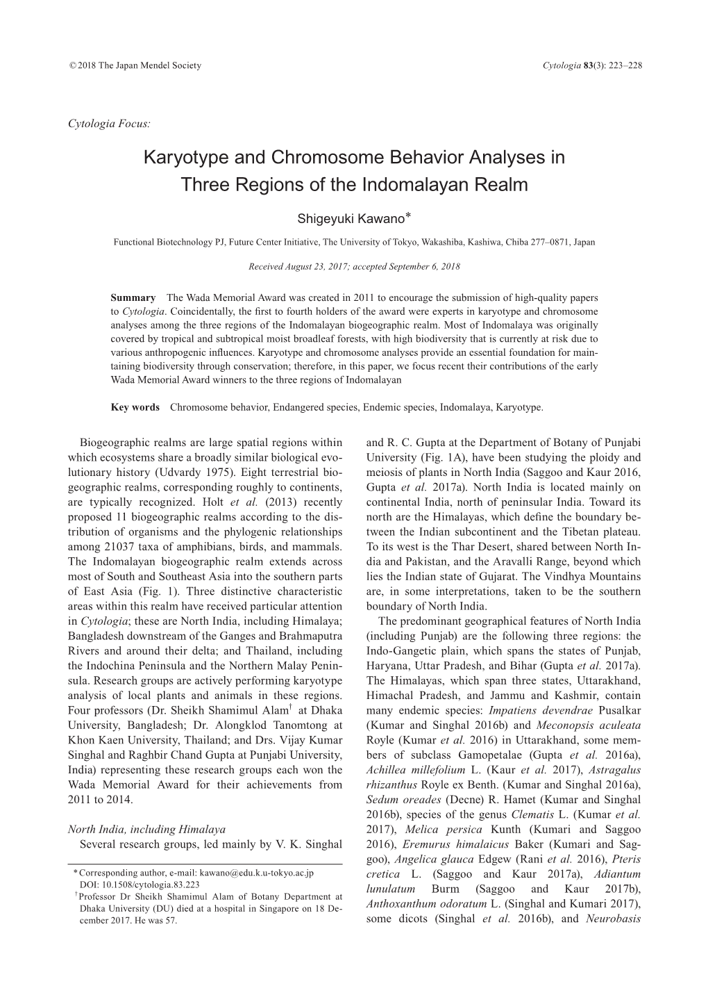 Karyotype and Chromosome Behavior Analyses in Three Regions of the Indomalayan Realm