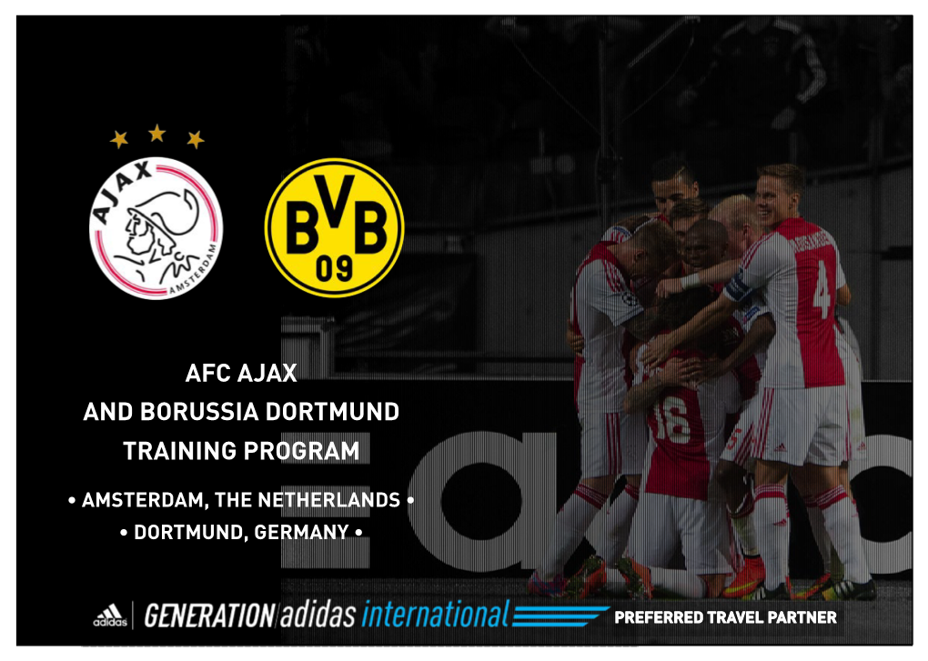 Afc Ajax and Borussia Dortmund Training Program