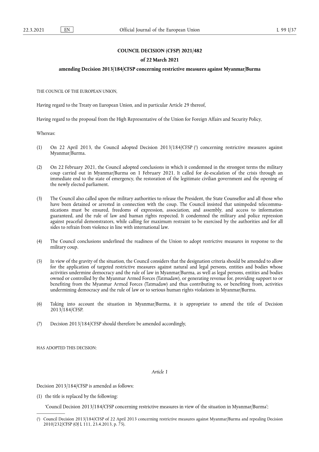 (CFSP) 2021/482 of 22 March 2021 Amending Decision 2013/184/CFSP Concerning Restrictive Measures Against Myanmar/Burma