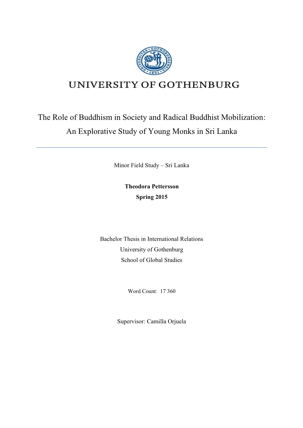 The Role of Buddhism in Society and Radical Buddhist Mobilization: an Explorative Study of Young Monks in Sri Lanka