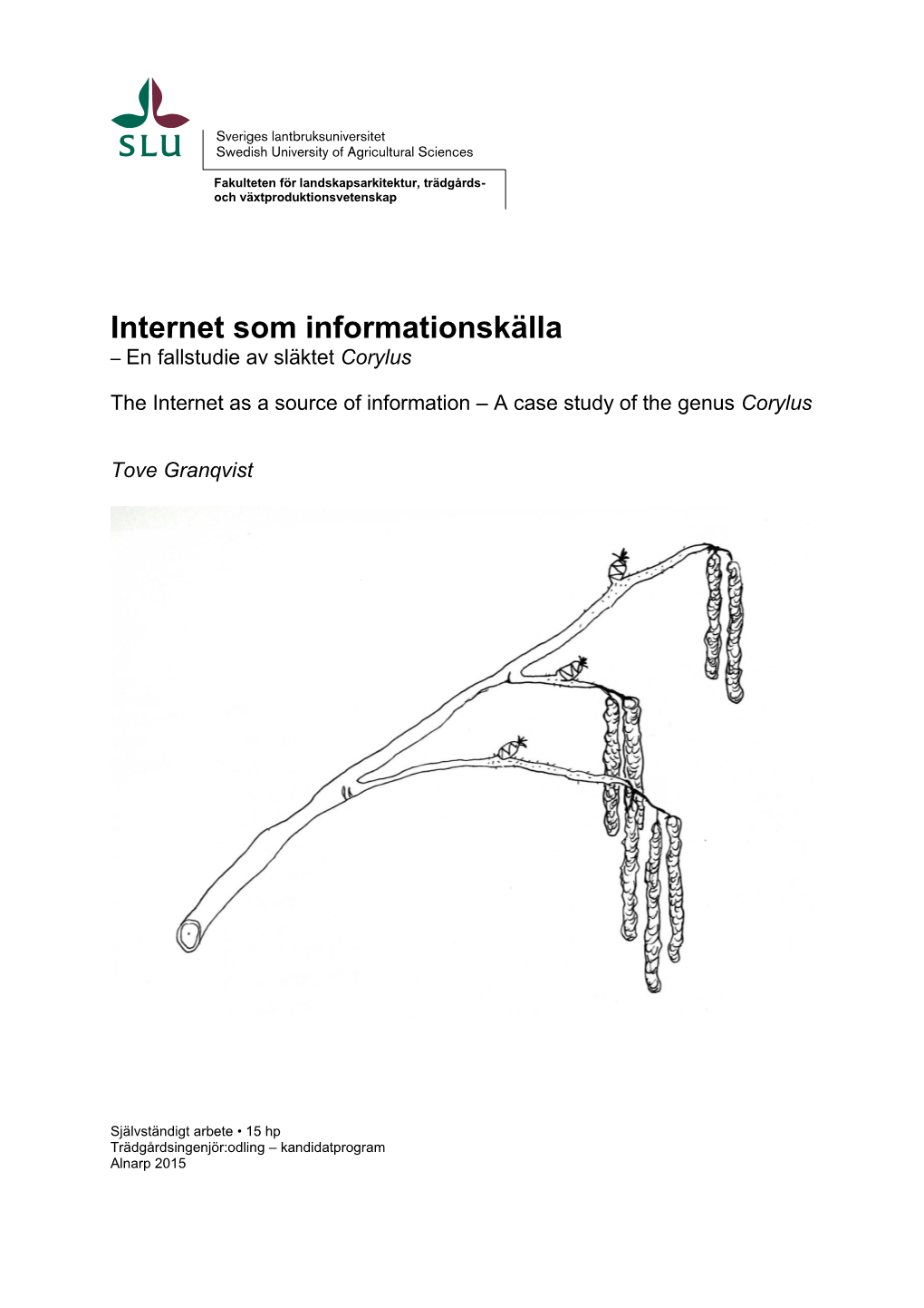 Internet Som Informationskälla – En Fallstudie Av Släktet Corylus