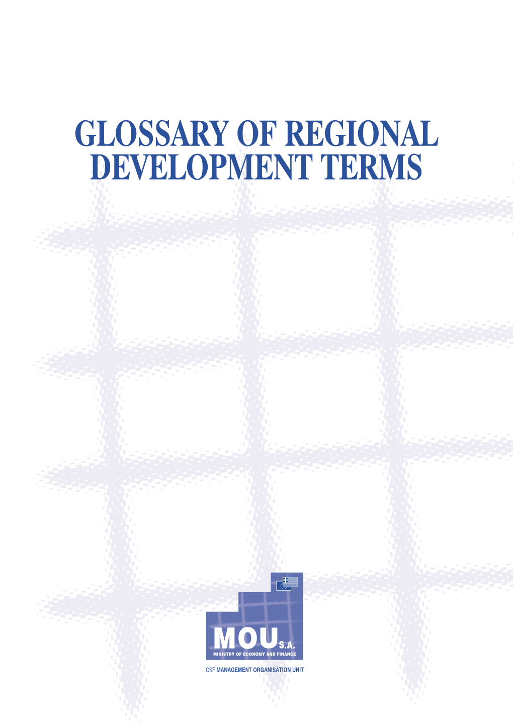 Glossary of Regional Development Terms Isbn: 960-87566-4-2